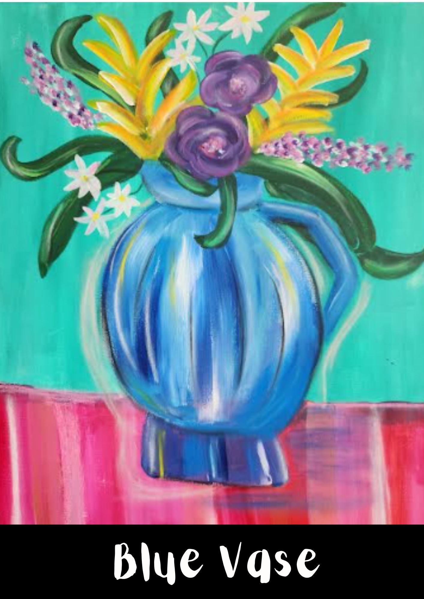 Saturday - 4 July - 2pm - Blue Vase (with acrylic paint and oil pastels)